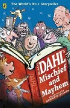 Roald Dahls Mischief and Mayhem