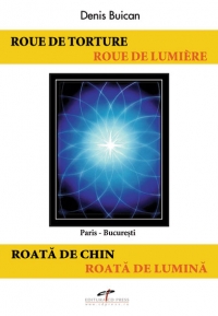 Roata de chin. Roata de lumina