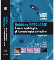 Robbins Patologie: Bazele Morfologice si Fiziopatologice ale Bolilor