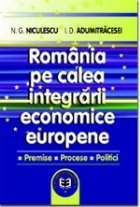 Romania calea integrarii economice europene