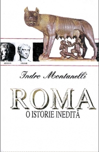 Roma - O istorie inedita