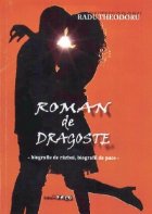 Roman dragoste Biografie razboi biografii