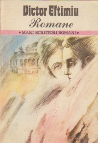 Romane, Volumul al II-lea - Dragomirna. O dragoste la Viena. Pe urmele zimbrului