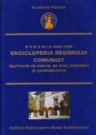 Romania 1945 1989 Enciclopedia Regimului