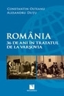 Romania. 36 de ani in Tratatul de la Varsovia