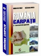 Romania Carpatii Caracteristici generale)