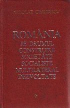 Romania drumul construirii societatii socialiste