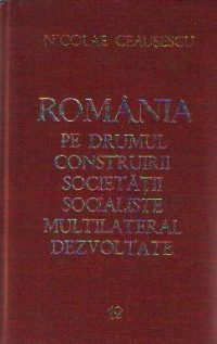 Romania pe drumul construirii societatii socialiste multilateral dezvoltate, Volumul 12 - Rapoarte, cuvintari, articole. Octombrie 1975-Mai 1976