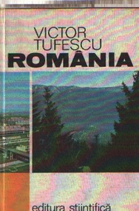 Romania - Natura. Om. Economie