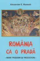 Romania prada Mari tradari tradatori