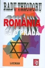 Romania ca o prada