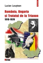 Romania, Ungaria si Tratatul de la Trianon (1918-1920)