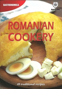 Romanian cookery - 40 traditional recipes