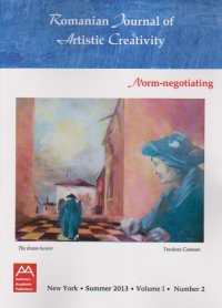 ROMANIAN JOURNAL OF ARTISTIC CREATIVITY -  Norm-negotiating. NEW YORK, Summer 2013, Volume 1, Number 2