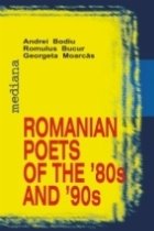 ROMANIAN POETS OF THE ?80S AND ?90S