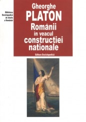 ROMANII IN VEACUL CONSTRUCTIEI NATIONALE