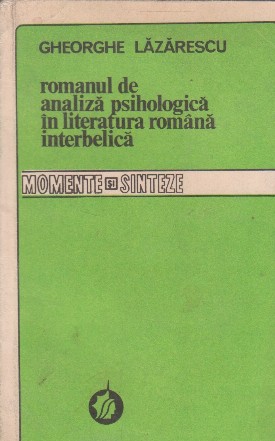 Romanul de analiza psihologica in literatura romana interbelica