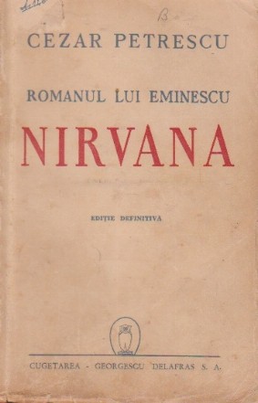 Romanul lui Eminescu. Nirvana (editie definitiva)