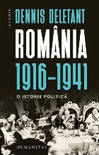 România 1916 1941 istorie politică