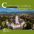 România : cetăţi şi biserici fortificate,strongholds and fortified churches