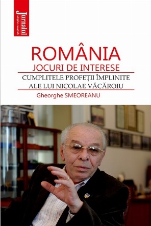 România - jocuri de interese : cumplitele profeţii împlinite ale lui Nicolae Văcăroiu