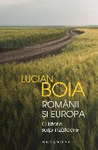 Românii și Europa istorie surprinzătoare