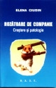 Rozatoare de companie - crestere si patologie