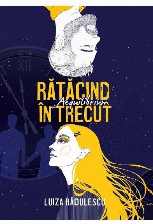 Rătăcind în trecut - Aequilibrum