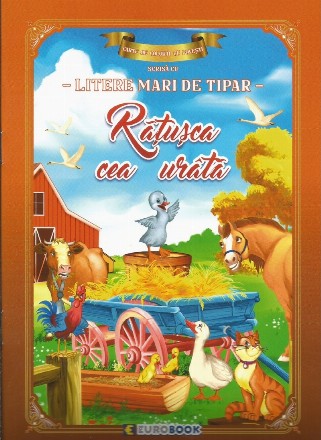 Răţuşca cea urâtă : carte de colorat cu poveşti, scrisă cu litere mari de tipar