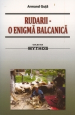 Rudarii - O Enigma Balcanica