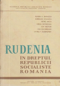 Rudenia in dreptul Republicii Socialiste Romania