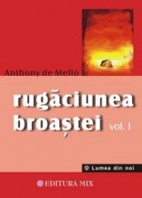 Rugaciunea broastei - volumul I