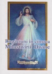 Rugaciuni in cinstea Milostivirii Divine