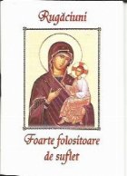 Rugaciuni foarte folositoare suflet