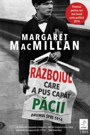 Războiul care a pus capăt păcii. Drumul spre 1914