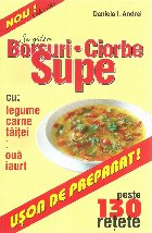 Să gătim borşuri ciorbe supe