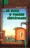 Sa ucizi o pasare cintatoare