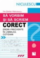 vorbim scriem corect Erori frecvente