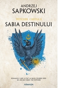 Sabia destinului, editia 2019. Seria Witcher, partea a II-a