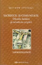 Sacrificiu si comunitate. Ofranda iudaica si euharistica crestina