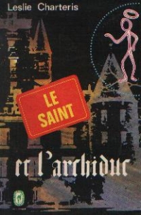 Le Saint et l'Archiduc