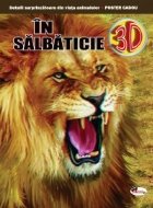 In salbaticie (fara ochelari 3D)