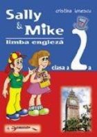 Sally & Mike. Limba engleza. Clasa a II-a