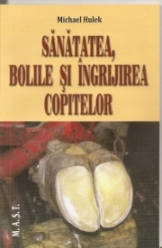 Sanatea, bolile si ingrijirea copitelor