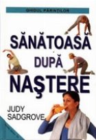 Sanatoasa dupa nastere