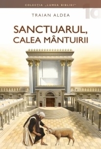 Sanctuarul, calea mântuirii