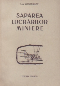 Saparea lucrarilor miniere