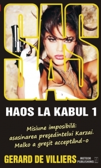 SAS 138: Haos la Kabul vol. I