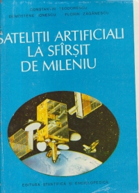 Satelitii artificiali la sfirsit de mileniu