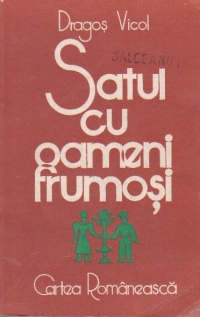 Satul cu oameni frumosi